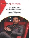 Cover image for Taming the Big Bad Billionaire